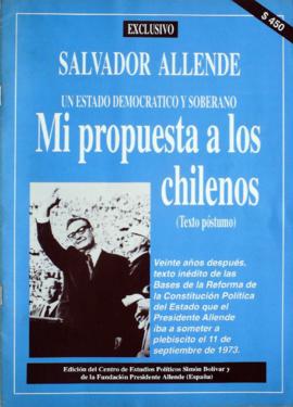 Un estado democrático y soberano: mi propuesta a los chilenos ; (texto póstumo)
