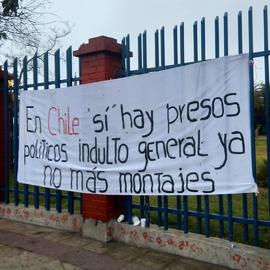 En Chile sí hay presos políticos indulto general ya no más montajes